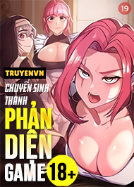 Chuyển Sinh Thành Phản Diện Game 18+